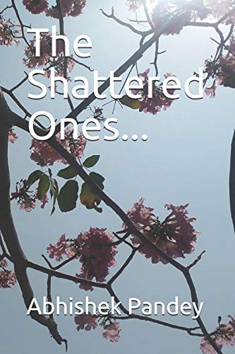 Stock image for The Shattered Ones... for sale by California Books