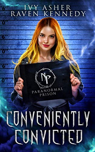 Stock image for Conveniently Convicted (Paranormal Prison) for sale by Blue Vase Books