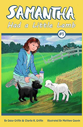 Imagen de archivo de Samantha Has a Little Lamb (Samantha Series of Chapter Books) a la venta por ALLBOOKS1
