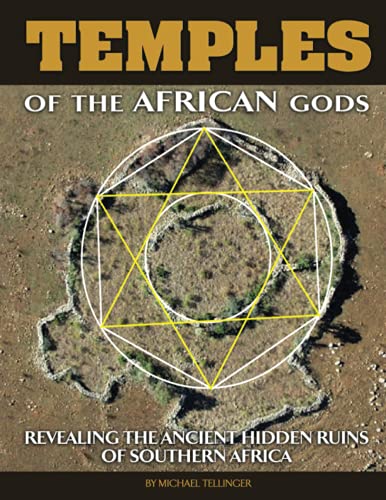 Imagen de archivo de Temples of The African Gods: Decoding The Ancient Ruins of Southern Africa a la venta por GreatBookPrices