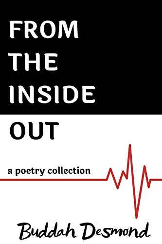 Stock image for From The Inside Out: A Poetry Collection for sale by ALLBOOKS1