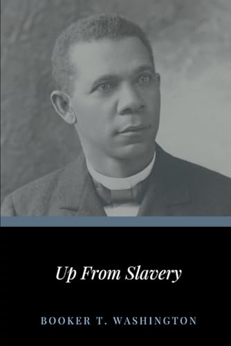 Stock image for Up From Slavery for sale by Better World Books