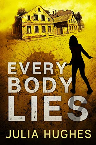 Stock image for Every Body Lies: A Detective Crombie mystery thriller (Detective Crombie mystery thrillers) for sale by California Books