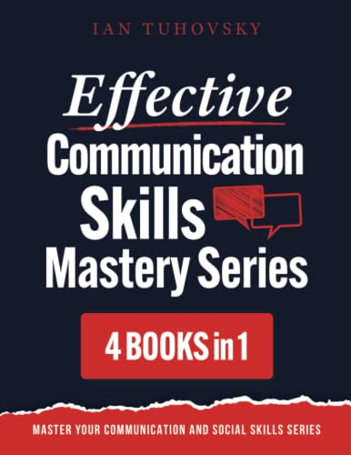 Beispielbild fr Effective Communication Skills Mastery Bible: 4 Books in 1 Boxset (21) zum Verkauf von AwesomeBooks