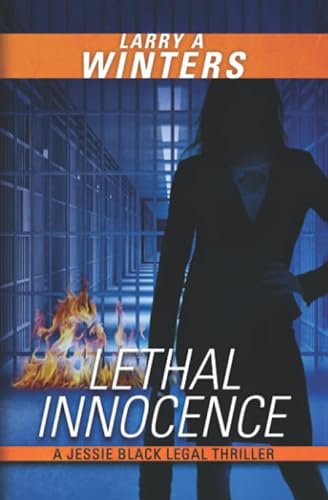 9798624327139: Lethal Innocence (Jessie Black Legal Thrillers)