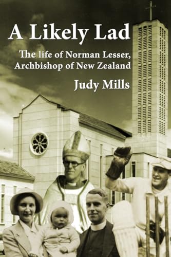 Beispielbild fr A Likely Lad: The life of Norman Lesser; Archbishop of New Zealand zum Verkauf von Ria Christie Collections