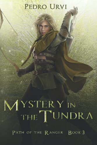 Imagen de archivo de Mystery in the Tundra: (Path of the Rang a la venta por Oregon Books & Games