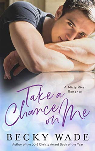 Stock image for Take a Chance on Me: A Misty River Romance Prequel Novella for sale by Half Price Books Inc.