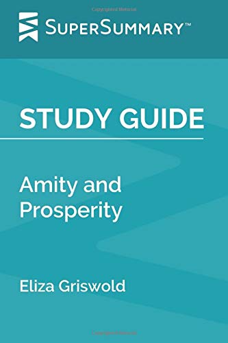 Imagen de archivo de Study Guide: Amity and Prosperity by Eliza Griswold (SuperSummary) a la venta por HPB-Red