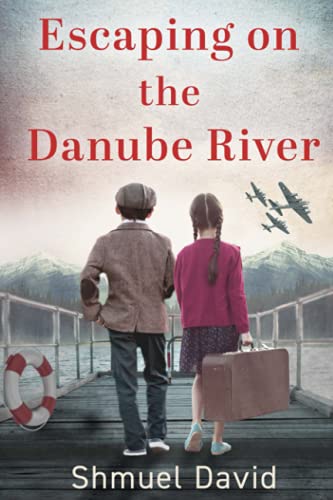 Stock image for Escaping on the Danube River (WW2 Brave Women Fiction) for sale by More Than Words