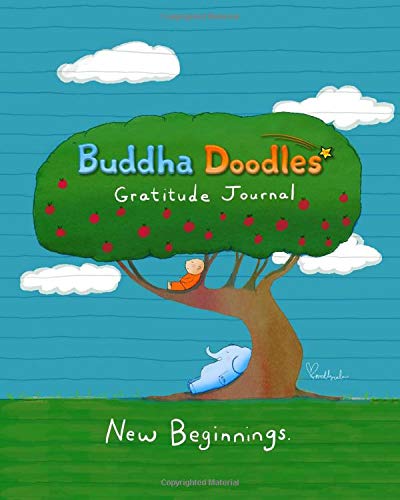 9798626268041: Buddha Doodles Gratitude Journal: New Beginnings