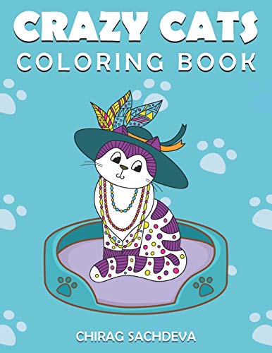 Stock image for Crazy Cats Coloring Book : Adorable Cats: Cats Coloring Book: Stress Relieving Designs for Adults Relaxation for sale by AHA-BUCH GmbH