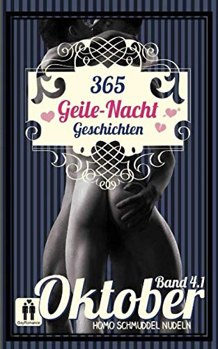 9798626441390: 365 Geile Nacht Geschichten Band 4.1 Oktober (German Edition)