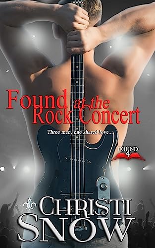Stock image for Found at the Rock Concert 4 for sale by PBShop.store US