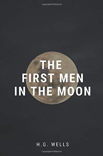 Imagen de archivo de The First Men In The Moon a la venta por Better World Books