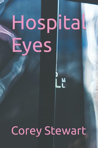 Stock image for Hospital Eyes for sale by Better World Books