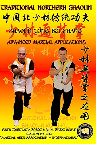 Stock image for Shaolin Tong Bei Zhang - Advanced Martial Applications (Shaolin Kung Fu Encyclopedia en) for sale by Ria Christie Collections