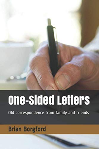 Stock image for One-Sided Letters: Old correspondence from family and friends for sale by Big River Books