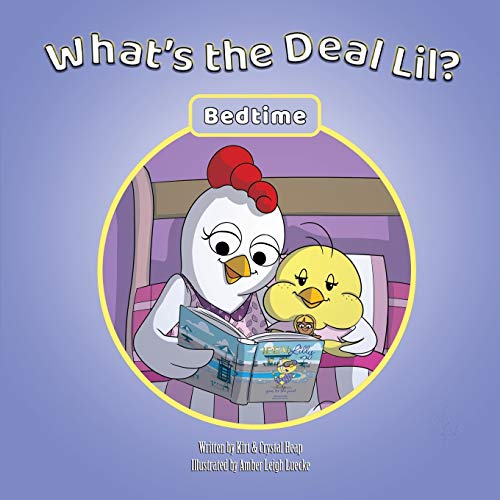 Stock image for Whats the Deal Lil?: Bedtime for sale by Red's Corner LLC