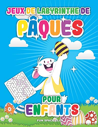 Imagen de archivo de Jeux de labyrinthe de Pques pour enfants Labyrinthe livre enfant 6 7 8 ans, Joyeuses Pques 2020 1 Labyrinthe Jeu de Pques a la venta por PBShop.store US