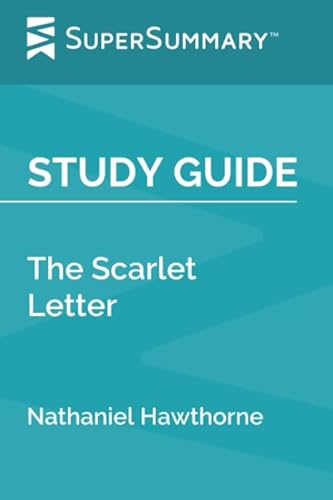 9798628419120: Study Guide: The Scarlet Letter by Nathaniel Hawthorne (SuperSummary)