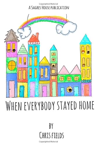 Stock image for When Everybody Stayed Home for sale by Wonder Book