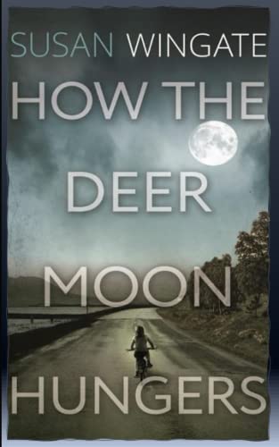 Stock image for How the Deer Moon Hungers (A Friday Harbor Novel) for sale by HPB Inc.