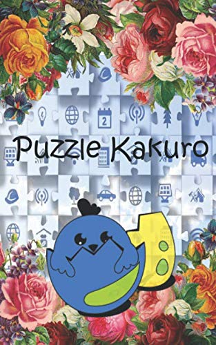 Beispielbild fr Puzzle Kakuro ideal for adults: Kakuro puzzle books for seniors to grow their brains and have a lot of fun (Kakuro brain games books for adults) zum Verkauf von AwesomeBooks