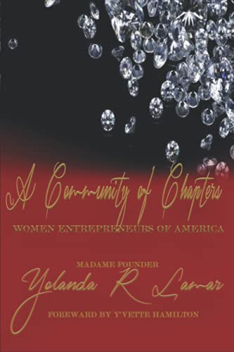 Beispielbild fr A Community of Chapters Women Entrepreneurs Of America zum Verkauf von ALLBOOKS1