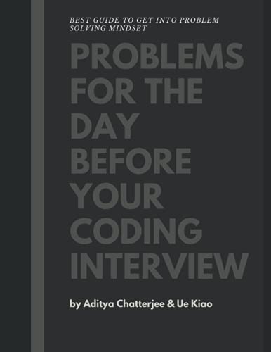 9798629851738: Problems for the day before your coding interview: 11