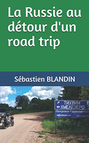 Stock image for La Russie au dtour d'un road trip for sale by Librairie Th  la page