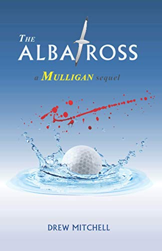 Beispielbild fr The Albatross: a Mulligan sequel zum Verkauf von California Books