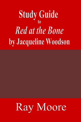 Beispielbild fr Study Guide to Red At The Bone by Jacqueline Woodson zum Verkauf von HPB Inc.