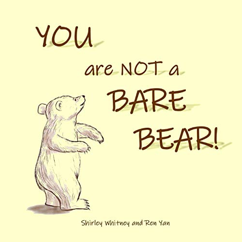 Imagen de archivo de You are NOT a BARE BEAR a la venta por HPB-Ruby