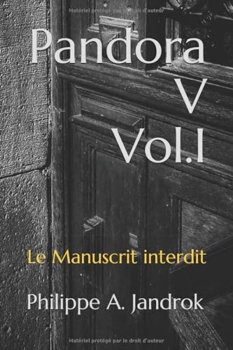 Beispielbild fr Pandora V Vol.I: Le Manuscrit Interdit zum Verkauf von medimops