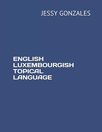 Stock image for English Luxembourgish Topical Language for sale by GreatBookPrices