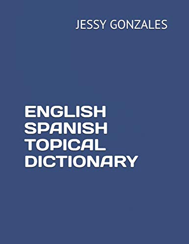 Stock image for English Spanish Topical Dictionary for sale by GreatBookPrices