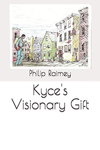 Imagen de archivo de Kyce's Visionary Gift a la venta por Wonder Book