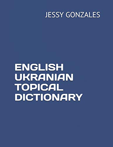 9798631189607: ENGLISH UKRANIAN TOPICAL DICTIONARY
