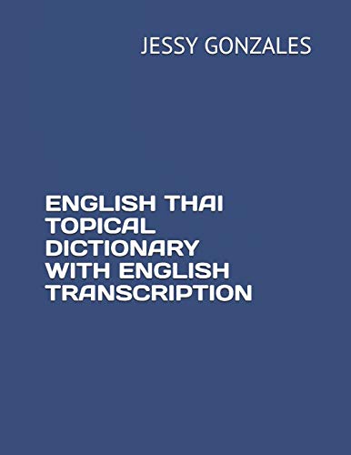 Stock image for English Thai Topical Dictionary with English Transcription for sale by GreatBookPrices