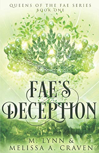 Stock image for Faes Deception (Queens of the Fae) for sale by Red's Corner LLC