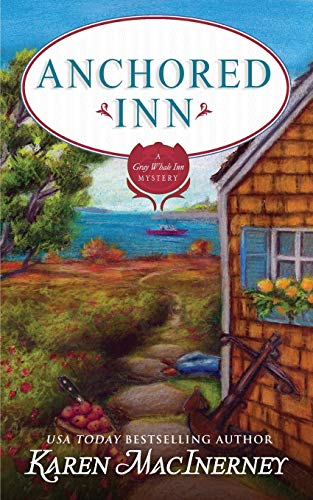 Stock image for Anchored Inn (Gray Whale Inn Mysteries) for sale by Goodwill Books