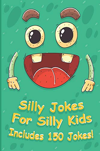 9798631942257: Silly Jokes For Silly kids: children's joke book age 5-12 , funny Jokes , Riddles , Tongue
