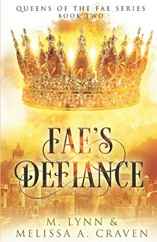 Stock image for Faes Defiance (Queens of the Fae) for sale by Red's Corner LLC