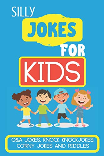 Stock image for Silly Jokes for Kids: Kids Joke books ages 5-12 for sale by GreatBookPrices