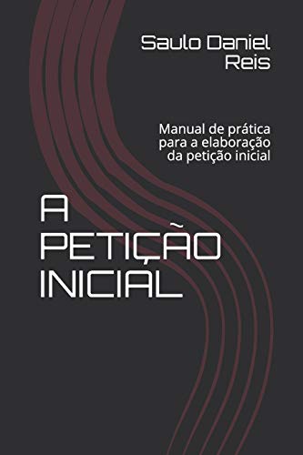 Imagen de archivo de Petio Inicial: Manual para redaoo da petio inicial a la venta por GreatBookPrices