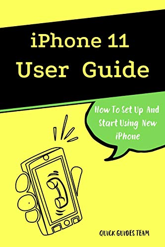 9798632475440: iPhone 11 User Guide: The Essential Manual How To Set Up And Start Using New iPhone