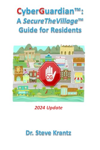 Stock image for CyberGuardian: A SecureTheVillage Guide for Residents for sale by California Books