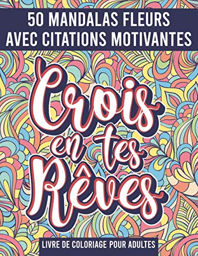 Image d'archives pour Mandala Fleurs Livre de Coloriage pour adultes: 50 Mandalas avec citations motivantes, messages positifs, penses positives a colorier ! mis en vente par medimops
