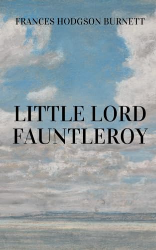 Stock image for Little Lord Fauntleroy for sale by Goodwill Books